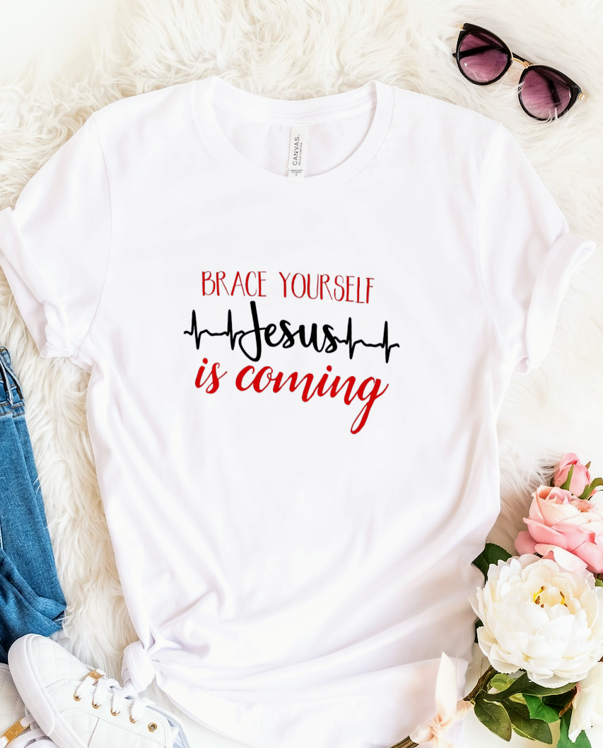 Brace yourself Jesus is Coming Tshirt