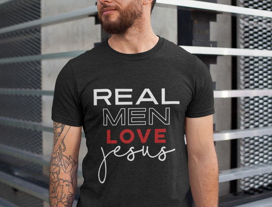 Real Men Love Jesus Tshirt